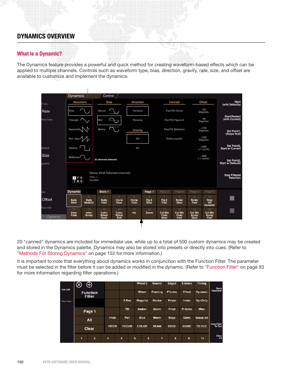 Dynamics overview, What is a dynamic | PRG Vx76 User Manual 3.6 User Manual | Page 166 / 418