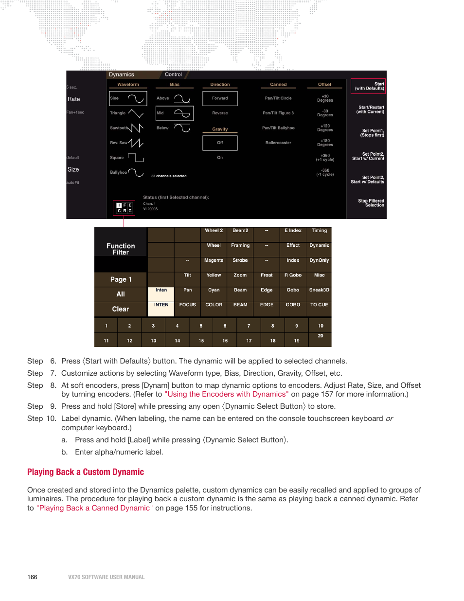 Playing back a custom dynamic | PRG Vx76 User Manual 3.6 User Manual | Page 182 / 418