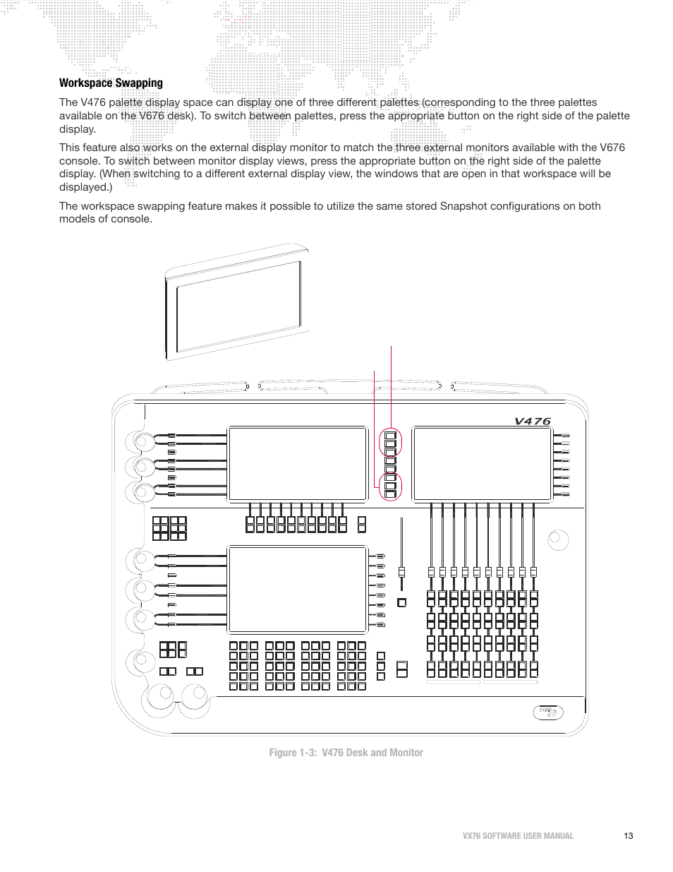 Workspace swapping | PRG Vx76 User Manual 3.6 User Manual | Page 29 / 418