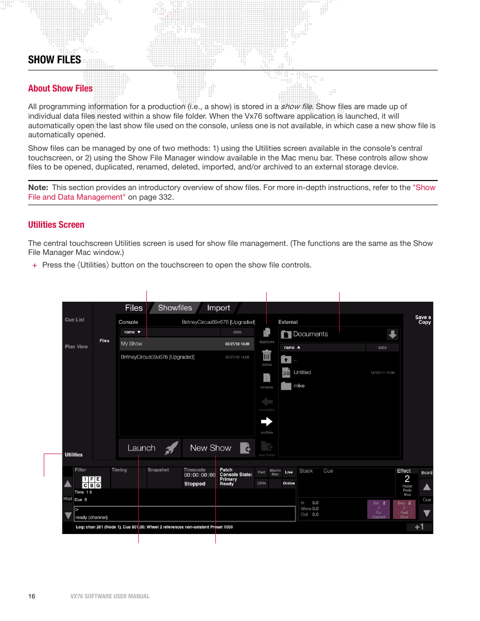 Show files, About show files, Utilities screen | About show files utilities screen | PRG Vx76 User Manual 3.6 User Manual | Page 32 / 418