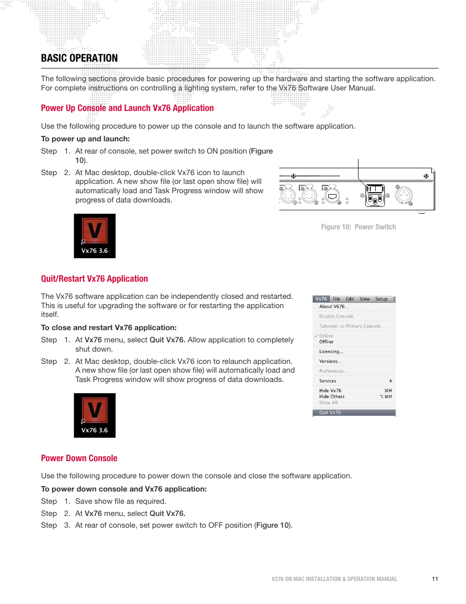 Basic operation, Power up console and launch vx76 application, Quit/restart vx76 application | Power down console | PRG V276 Installation & Operation Manual User Manual | Page 21 / 28