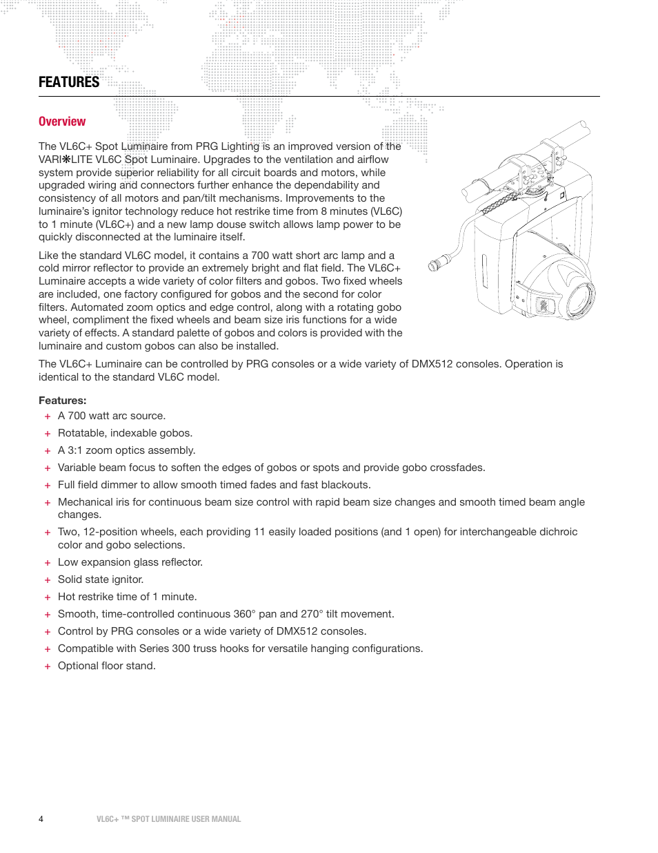 Features, Overview | PRG VL6C+ User Manual | Page 12 / 70
