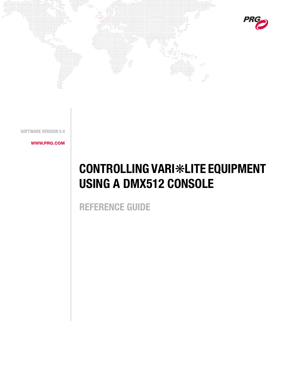 PRG DMX Reference Guide 5.4 User Manual | 166 pages