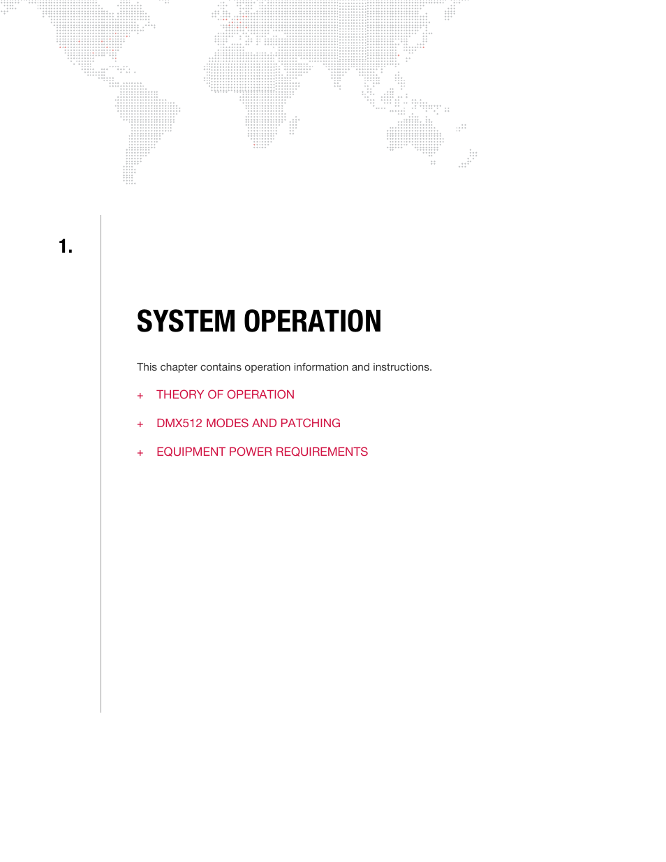 System operation, Chapter 1. system operation | PRG DMX Reference Guide 5.4 User Manual | Page 13 / 166