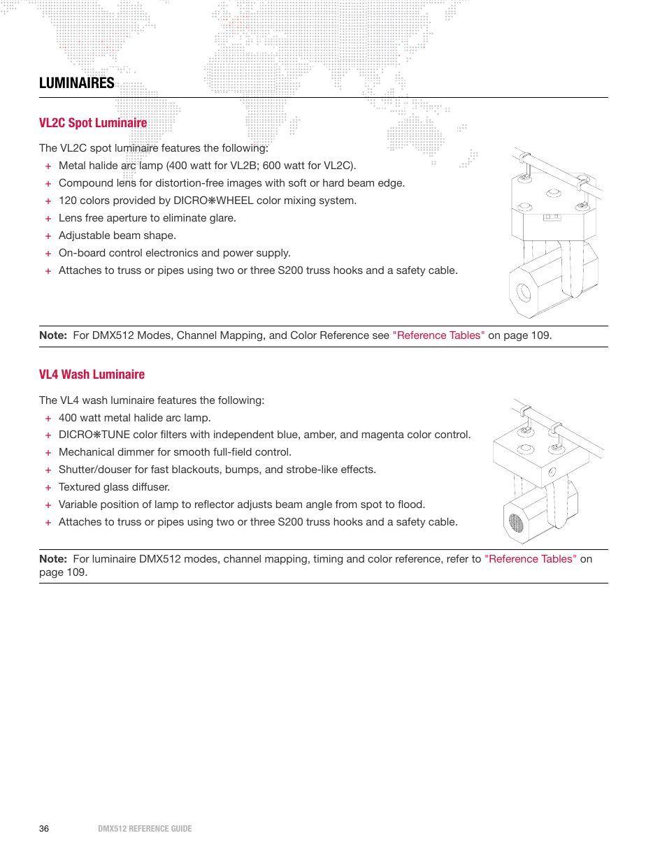 Luminaires, Vl2c spot luminaire, Vl4 wash luminaire | Vl2c spot luminaire vl4 w | PRG DMX Reference Guide 5.4 User Manual | Page 44 / 166