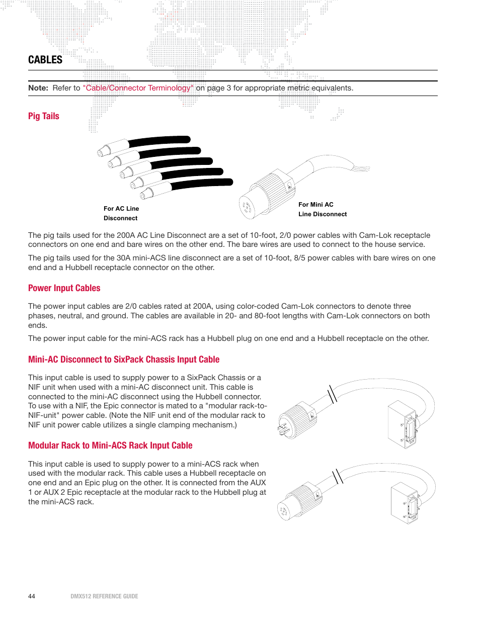 Cables, Pig tails, Power input cables | Mini-ac disconnect to sixpack chassis input cable, Modular rack to mini-acs rack input cable | PRG DMX Reference Guide 5.4 User Manual | Page 52 / 166