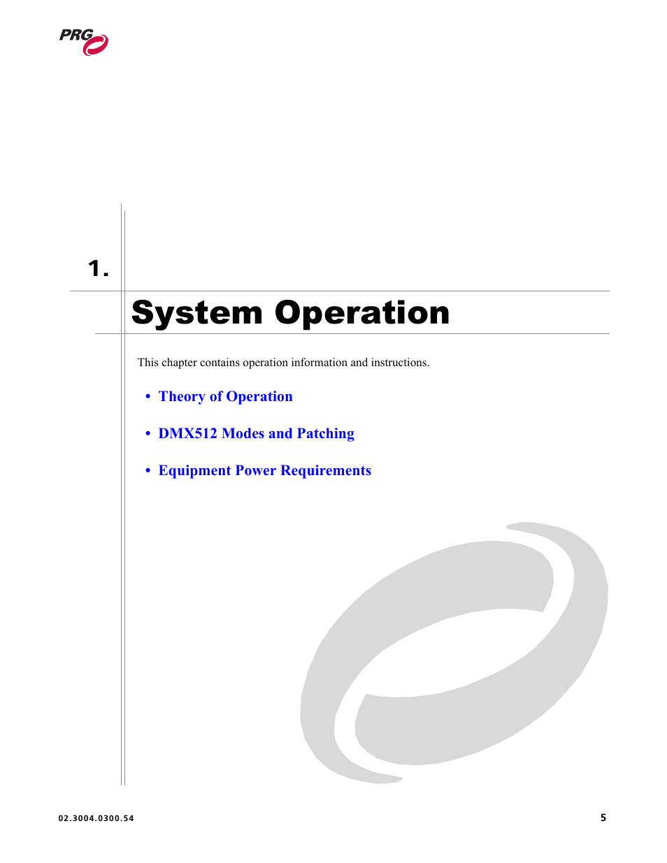 System operation, Chapter 1. system operation | PRG Controlling VARI-LITE Equipment Using DMX 512 User Manual | Page 13 / 176