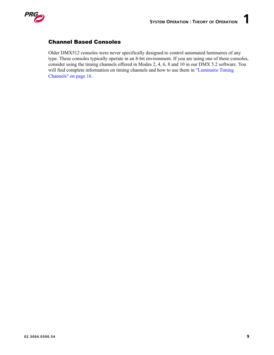 Channel based consoles | PRG Controlling VARI-LITE Equipment Using DMX 512 User Manual | Page 17 / 176