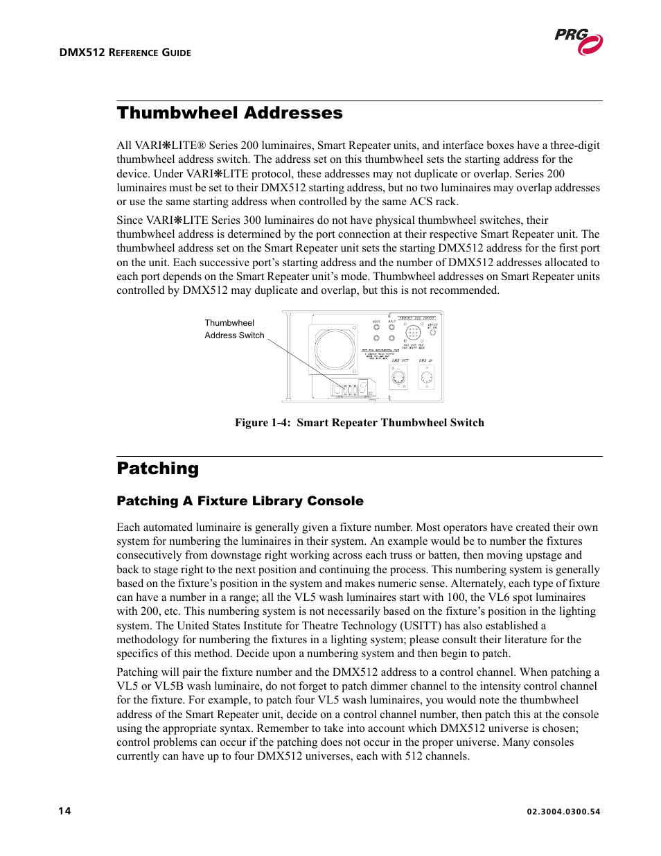 Thumbwheel addresses, Patching, Patching a fixture library console | Thumbwheel addresses patching | PRG Controlling VARI-LITE Equipment Using DMX 512 User Manual | Page 22 / 176