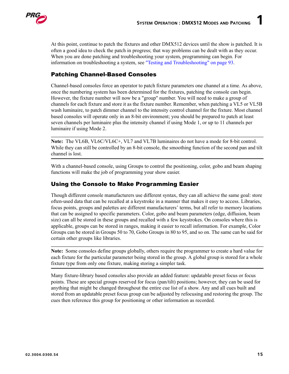 Patching channel-based consoles, Using the console to make programming easier | PRG Controlling VARI-LITE Equipment Using DMX 512 User Manual | Page 23 / 176