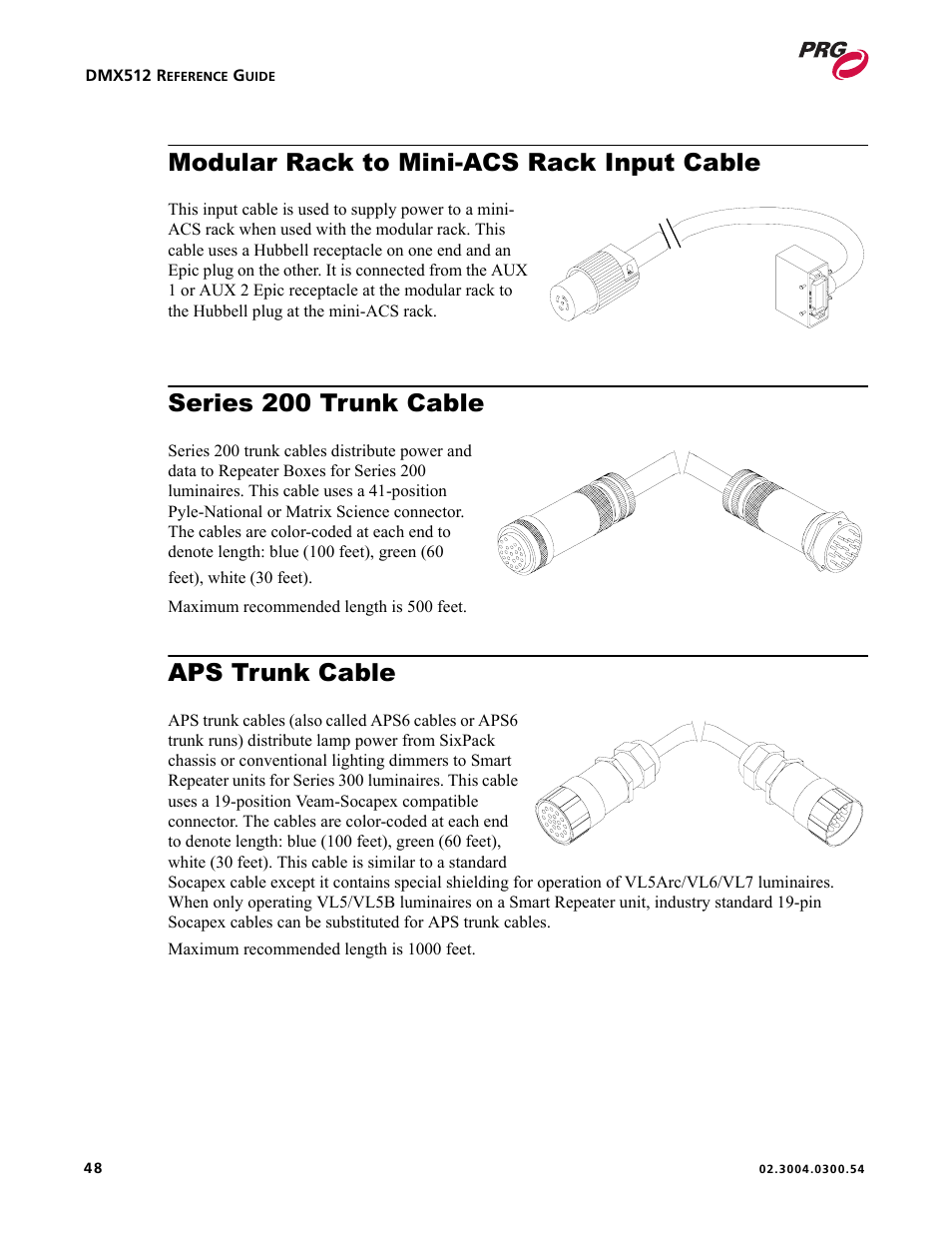 Modular rack to mini-acs rack input cable, Series 200 trunk cable, Aps trunk cable | PRG Controlling VARI-LITE Equipment Using DMX 512 User Manual | Page 56 / 176