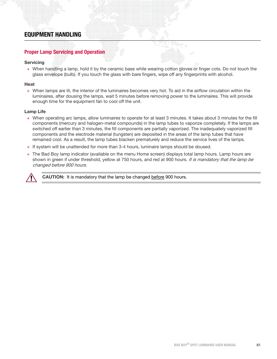Equipment handling, Proper lamp servicing and operation | PRG Bad Boy User Manual 1.6 User Manual | Page 69 / 104