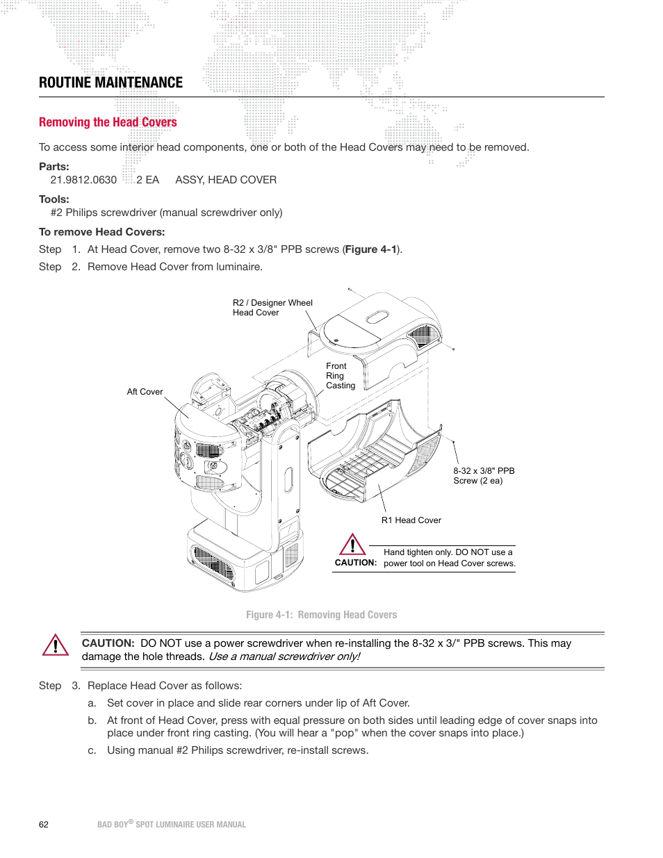 Routine maintenance, Removing the head covers | PRG Bad Boy User Manual 1.6 User Manual | Page 70 / 104