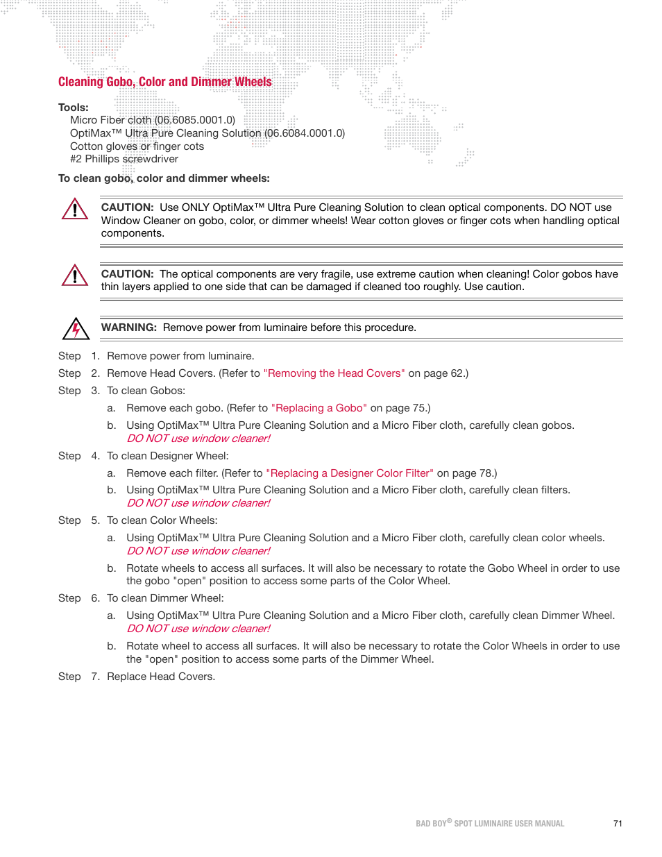 Cleaning gobo, color and dimmer wheels | PRG Bad Boy User Manual 1.6 User Manual | Page 79 / 104