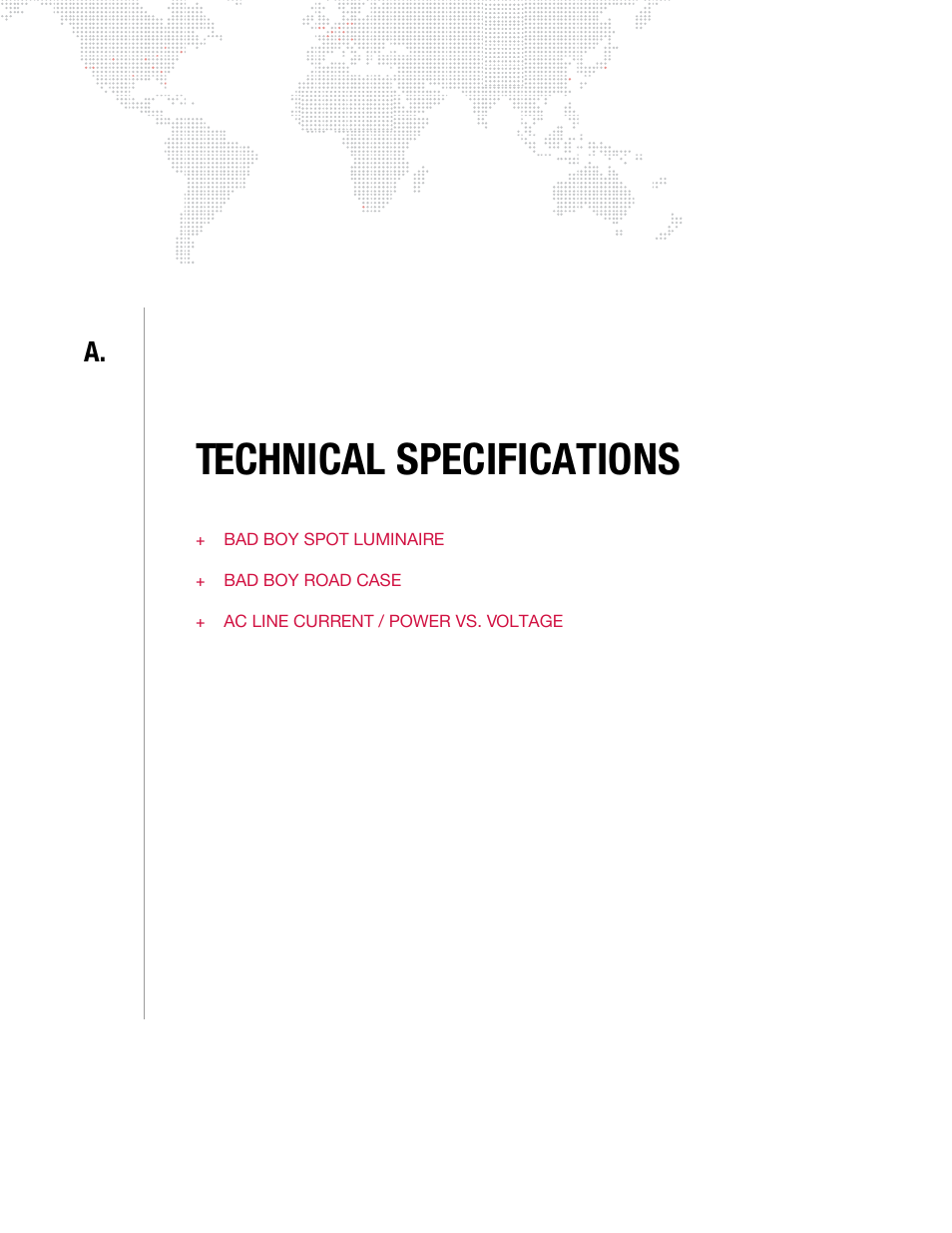 Technical specifications, Appendix a. technical specifications | PRG Bad Boy User Manual 1.6 User Manual | Page 89 / 104