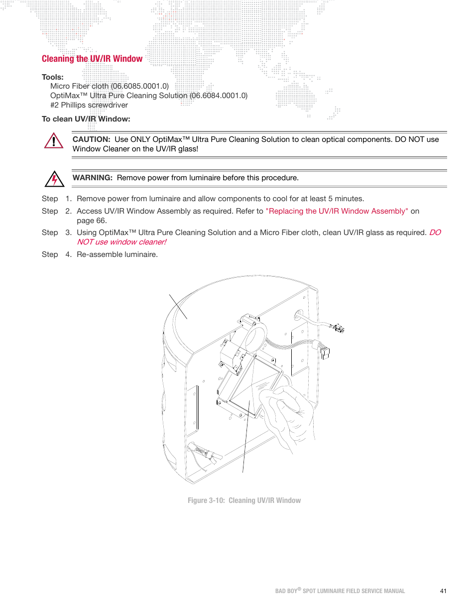 Cleaning the uv/ir window | PRG Bad Boy Field Service Manual User Manual | Page 49 / 115