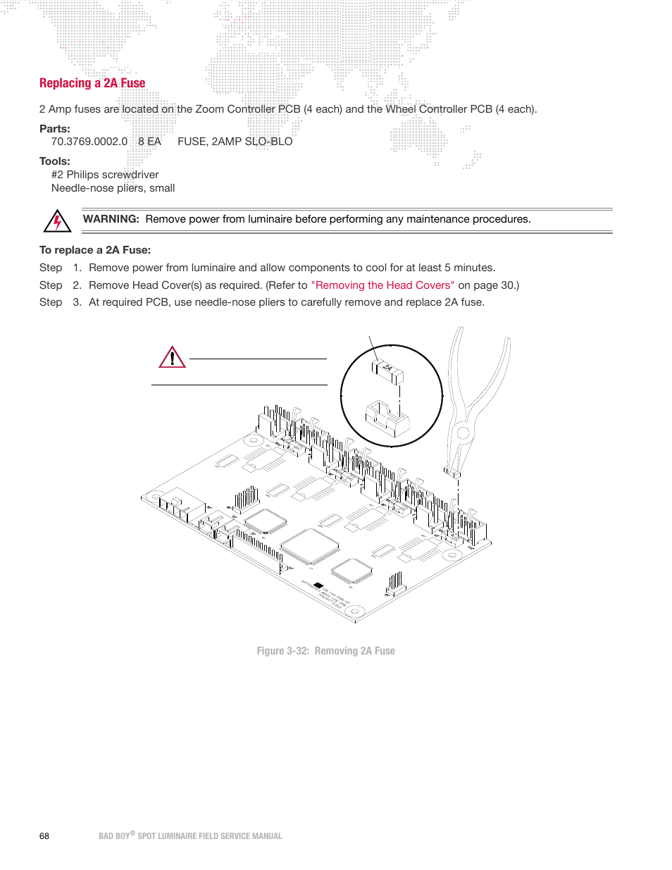 Replacing a 2a fuse | PRG Bad Boy Field Service Manual User Manual | Page 76 / 115