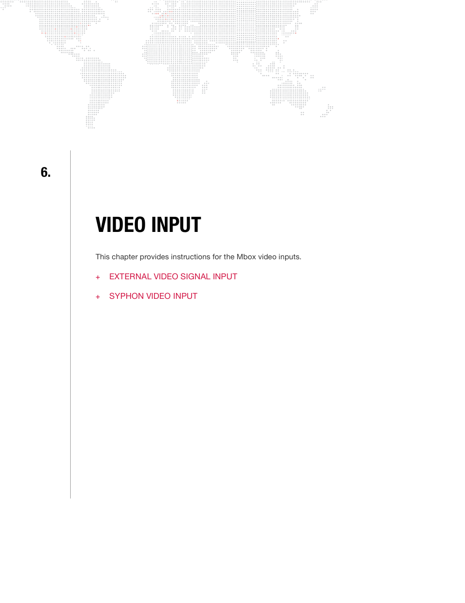 Video input, Chapter 6. video input | PRG Mbox Studio Manual 3.9 User Manual | Page 117 / 158