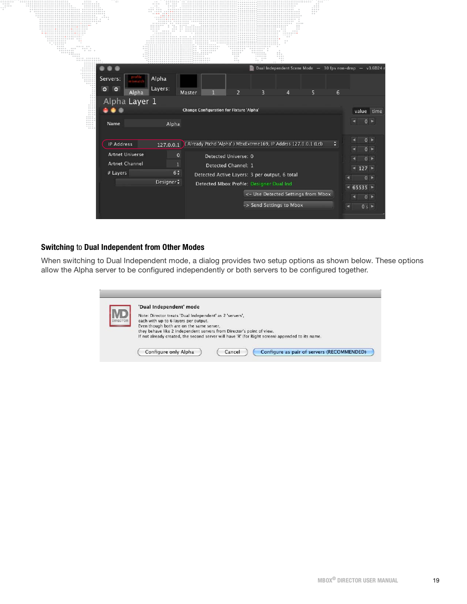 Switching to dual independent from other modes | PRG Mbox Director User Manual v3.9 User Manual | Page 25 / 112
