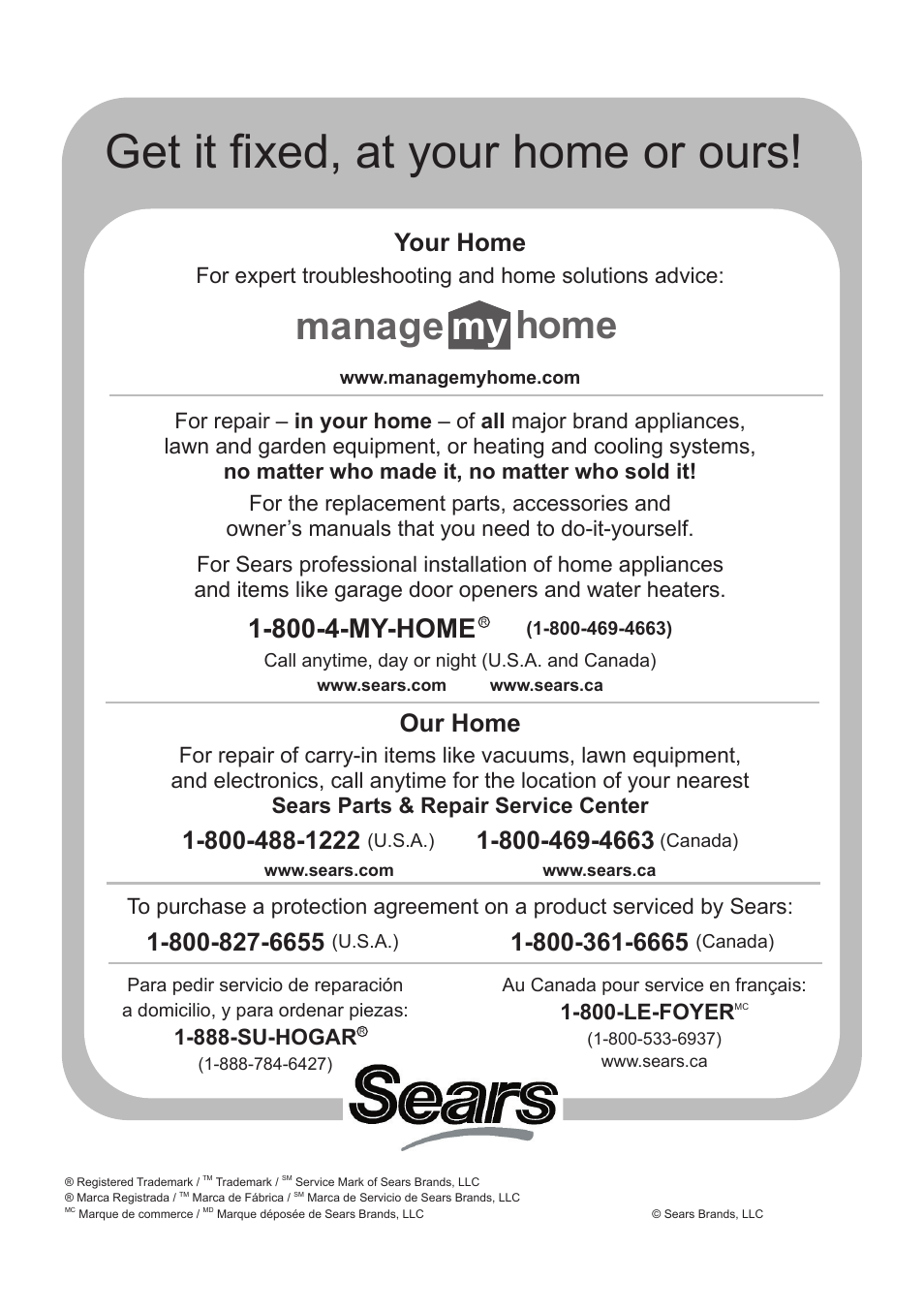 Get it ﬁxed, at your home or ours, Manage my home, 800-4-my-home | Your home, Our home | Craftsman 137.21194 User Manual | Page 44 / 44