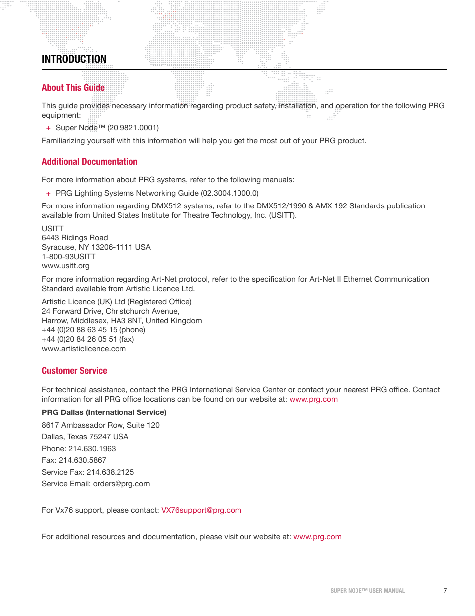 Introduction, About this guide, Additional documentation | Customer service | PRG Super Node User Manual | Page 9 / 26
