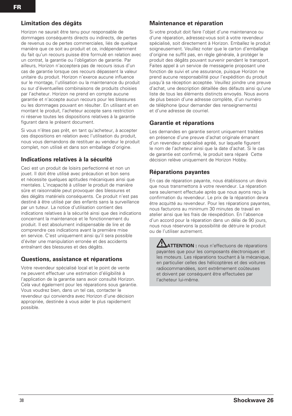 Shockwave 26 limitation des dégâts, Indications relatives à la sécurité, Questions, assistance et réparations | Maintenance et réparation, Garantie et réparations, Réparations payantes | Pro Boat PRB0600 User Manual | Page 38 / 56