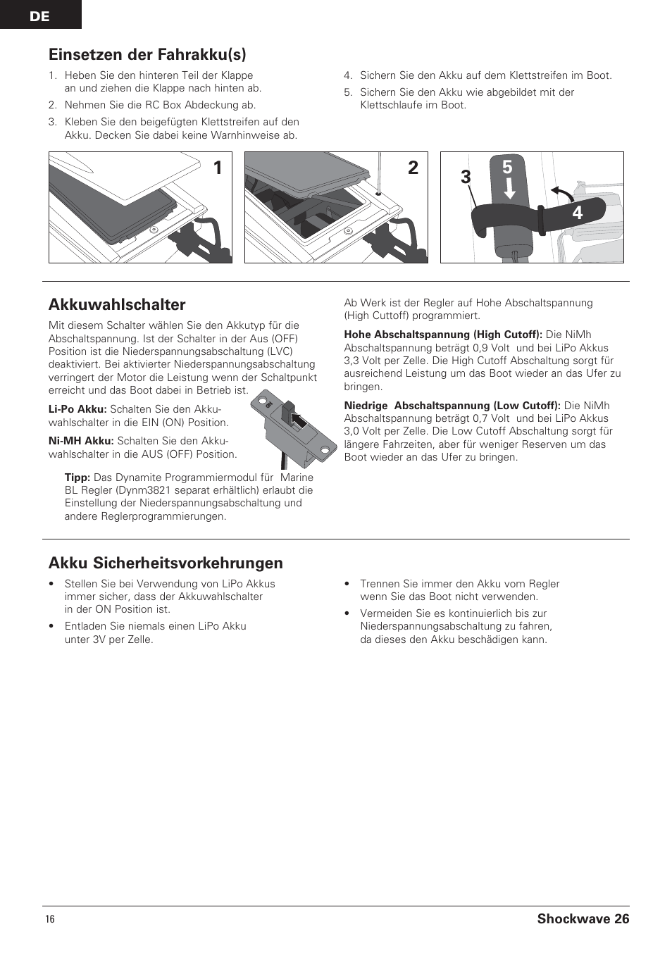 Akkuwahlschalter, Akku sicherheitsvorkehrungen, Einsetzen der fahrakku(s) | Pro Boat PRB0650 User Manual | Page 16 / 56