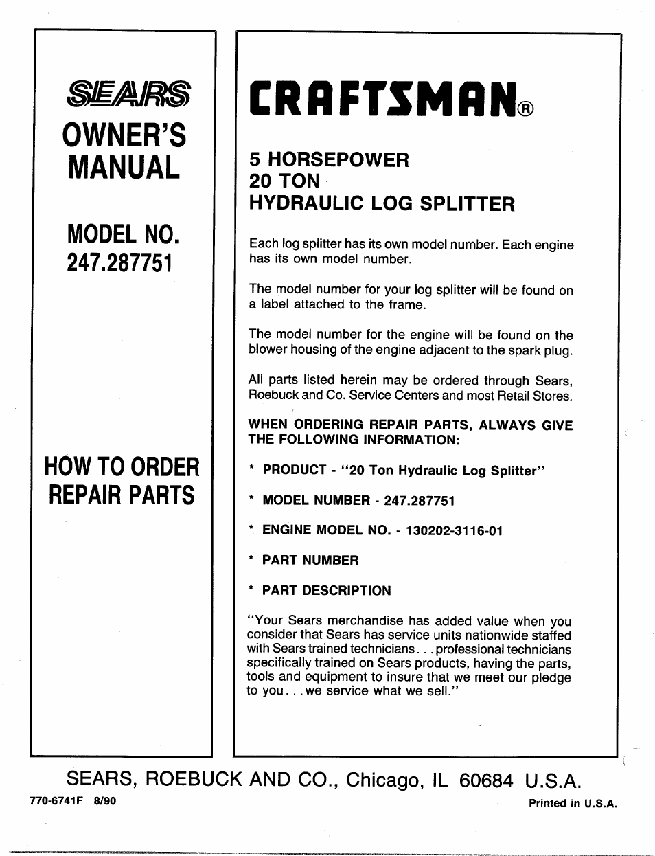 Owner’s, Manual, Model no. 247.287751 | How to order repair parts, Craftsman, 5 horsepower 20 ton, Hydraulic log splitter, Sears, roebuck and co., chicago, il 60684 u.s.a, Owner’s manual, 5 horsepower 20 ton hydraulic log splitter | Craftsman 247.287751 User Manual | Page 27 / 27