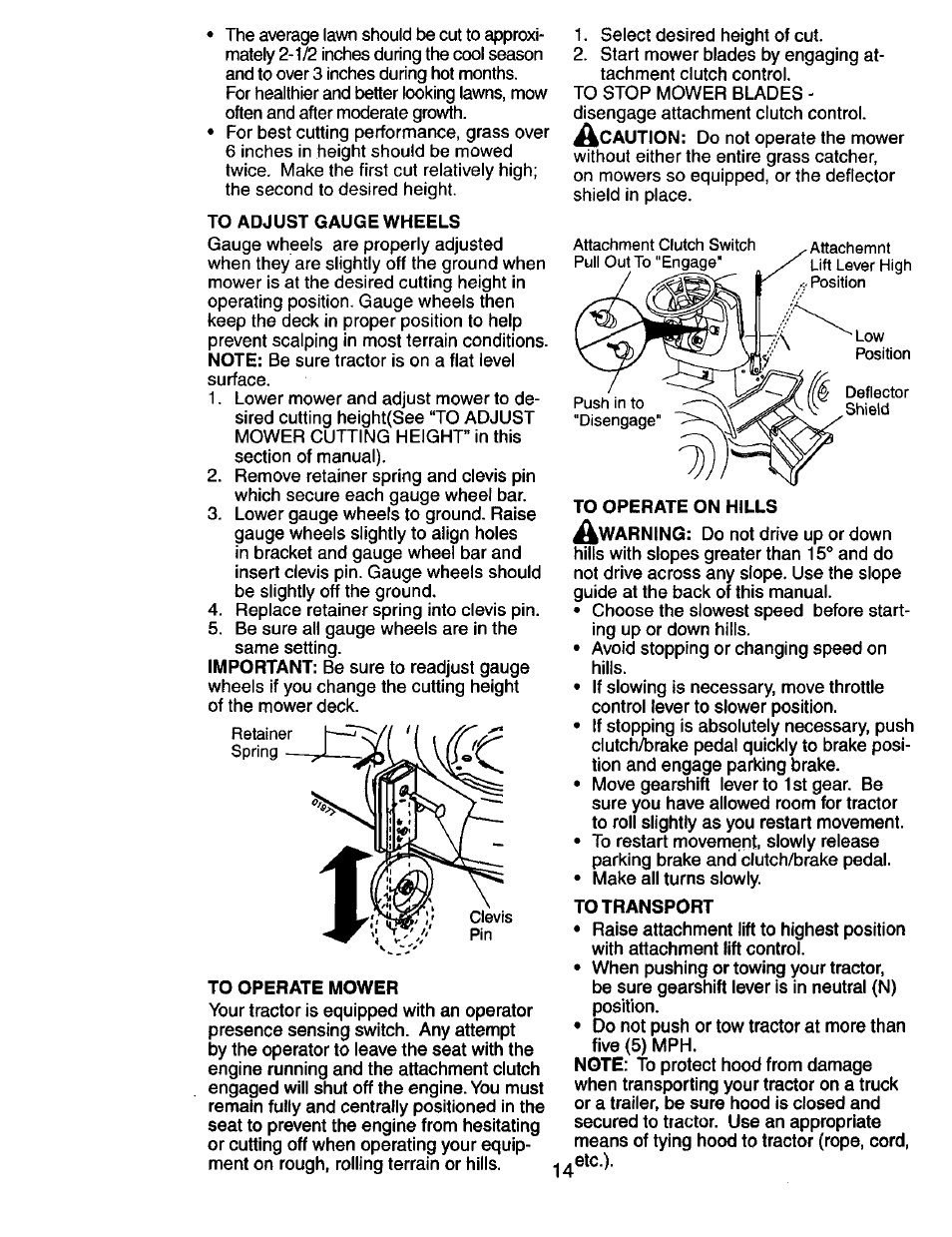 To adjust gauge wheels, To operate mower, To operate on hills | To transport | Craftsman 917.274031 User Manual | Page 14 / 56