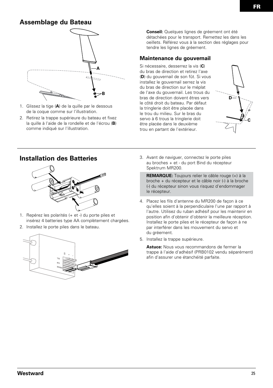 Installation des batteries, Assemblage du bateau, Westward | Maintenance du gouvernail | Pro Boat PRB3350 User Manual | Page 25 / 44