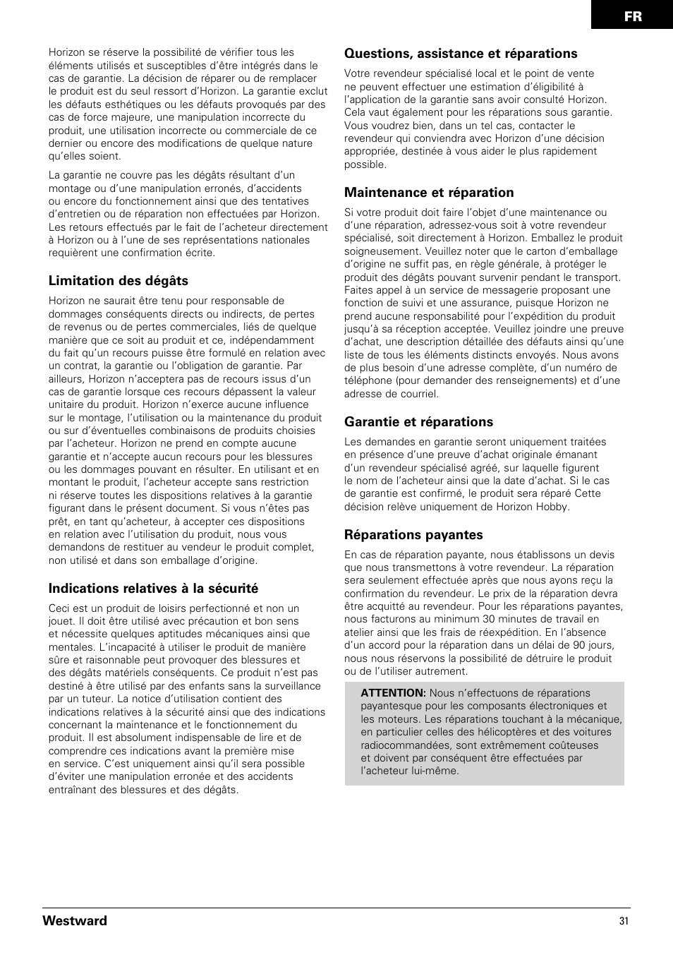 Westward, Limitation des dégâts, Indications relatives à la sécurité | Questions, assistance et réparations, Maintenance et réparation, Garantie et réparations, Réparations payantes | Pro Boat PRB3350 User Manual | Page 31 / 44