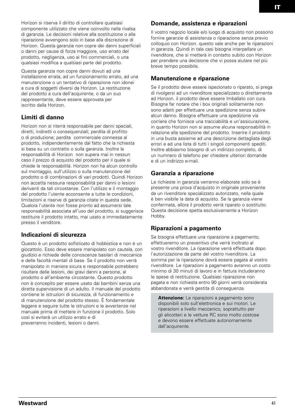 Westward, Limiti di danno, Indicazioni di sicurezza | Domande, assistenza e riparazioni, Manutenzione e riparazione, Garanzia a riparazione, Riparazioni a pagamento | Pro Boat PRB3350 User Manual | Page 41 / 44