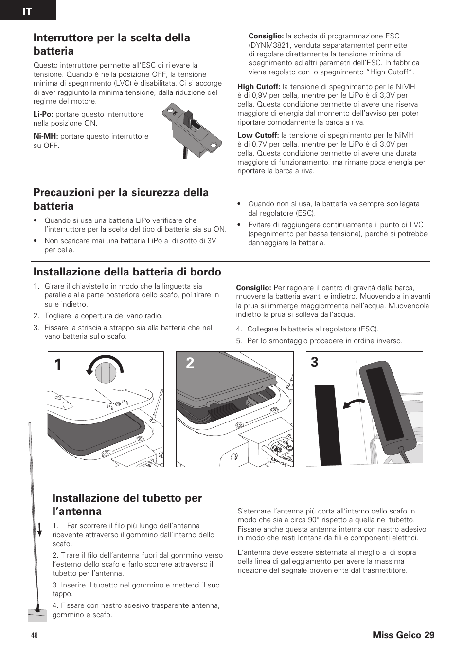 Interruttore per la scelta della batteria, Precauzioni per la sicurezza della batteria, Installazione del tubetto per l’antenna | Installazione della batteria di bordo | Pro Boat PRB4100B User Manual | Page 46 / 60