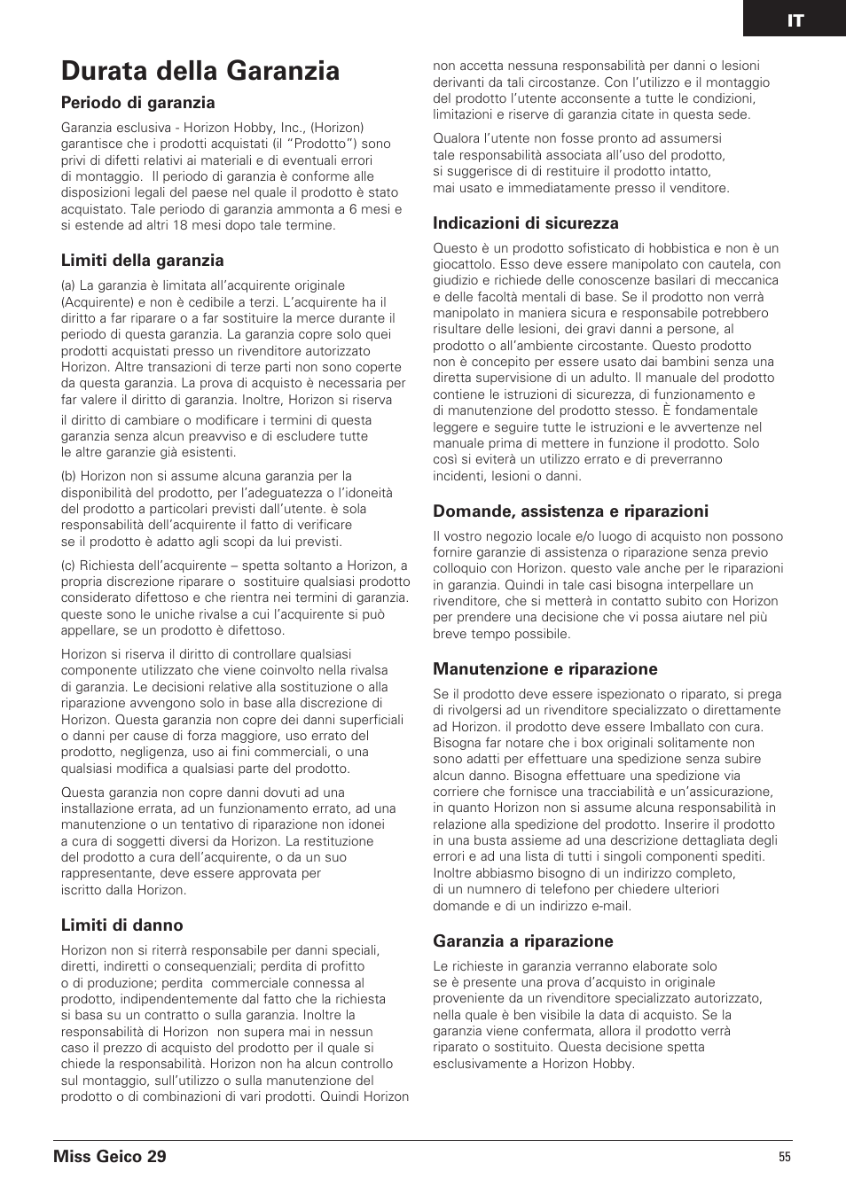 Durata della garanzia, Miss geico 29, Periodo di garanzia | Limiti della garanzia, Limiti di danno, Indicazioni di sicurezza, Domande, assistenza e riparazioni, Manutenzione e riparazione, Garanzia a riparazione | Pro Boat PRB4100B User Manual | Page 55 / 60