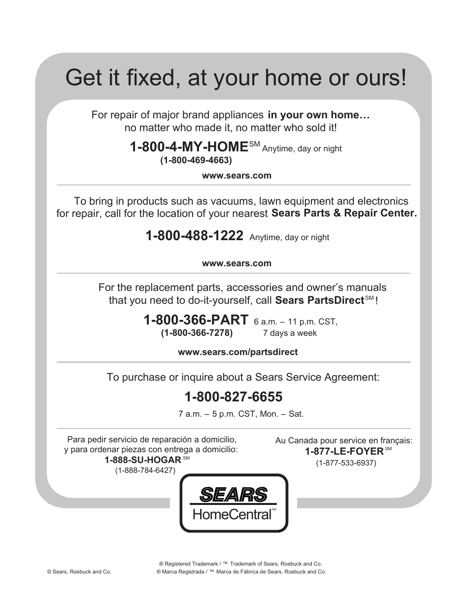 Get it fixed, at your home or ours, Homecentral, 800-4-my-home | Craftsman 486.24539 User Manual | Page 6 / 6