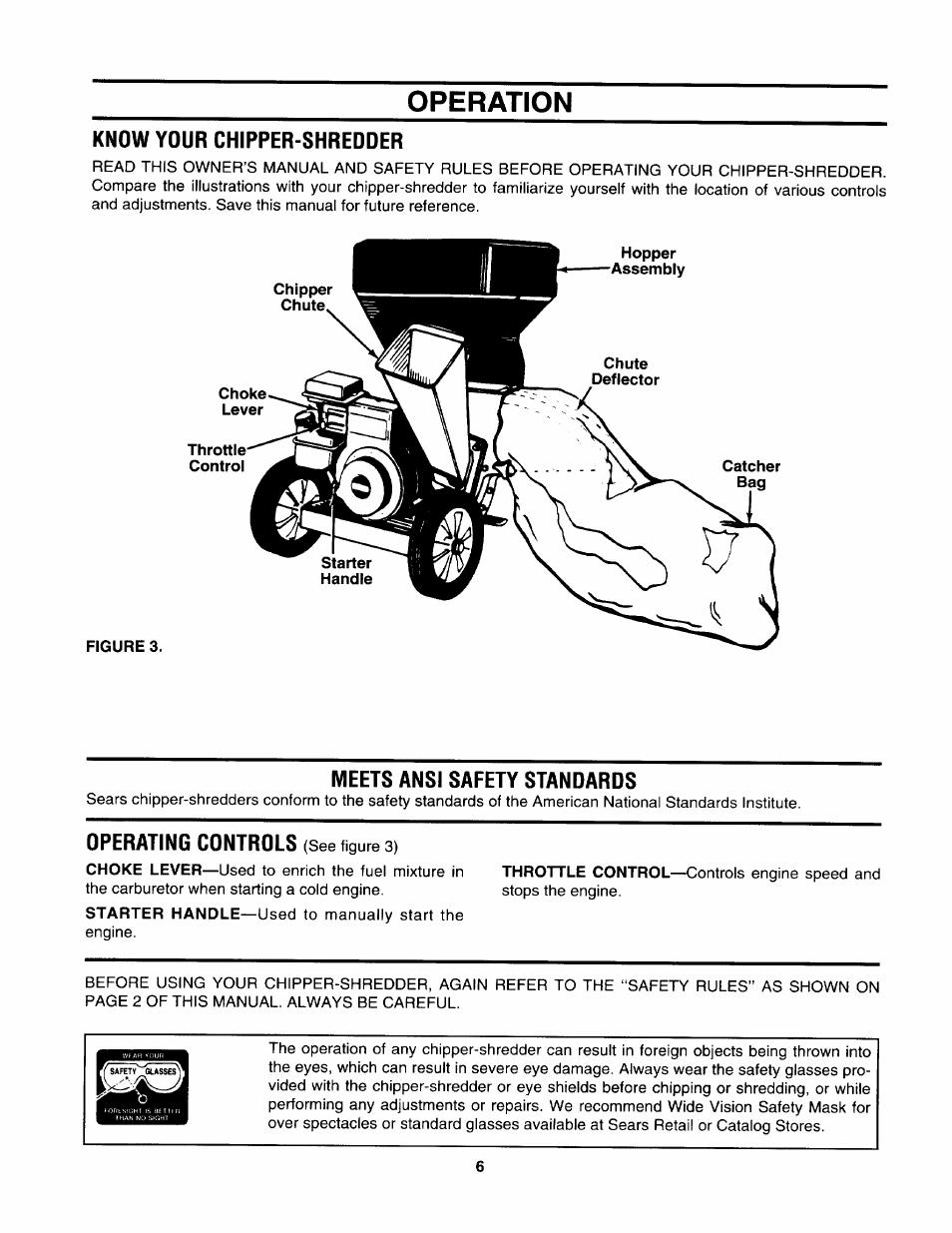 Operation, Know your chipper-shredder, Meets ansi safety standards | Operating controls (see figures), Operating controls | Craftsman 247.799892 User Manual | Page 6 / 21