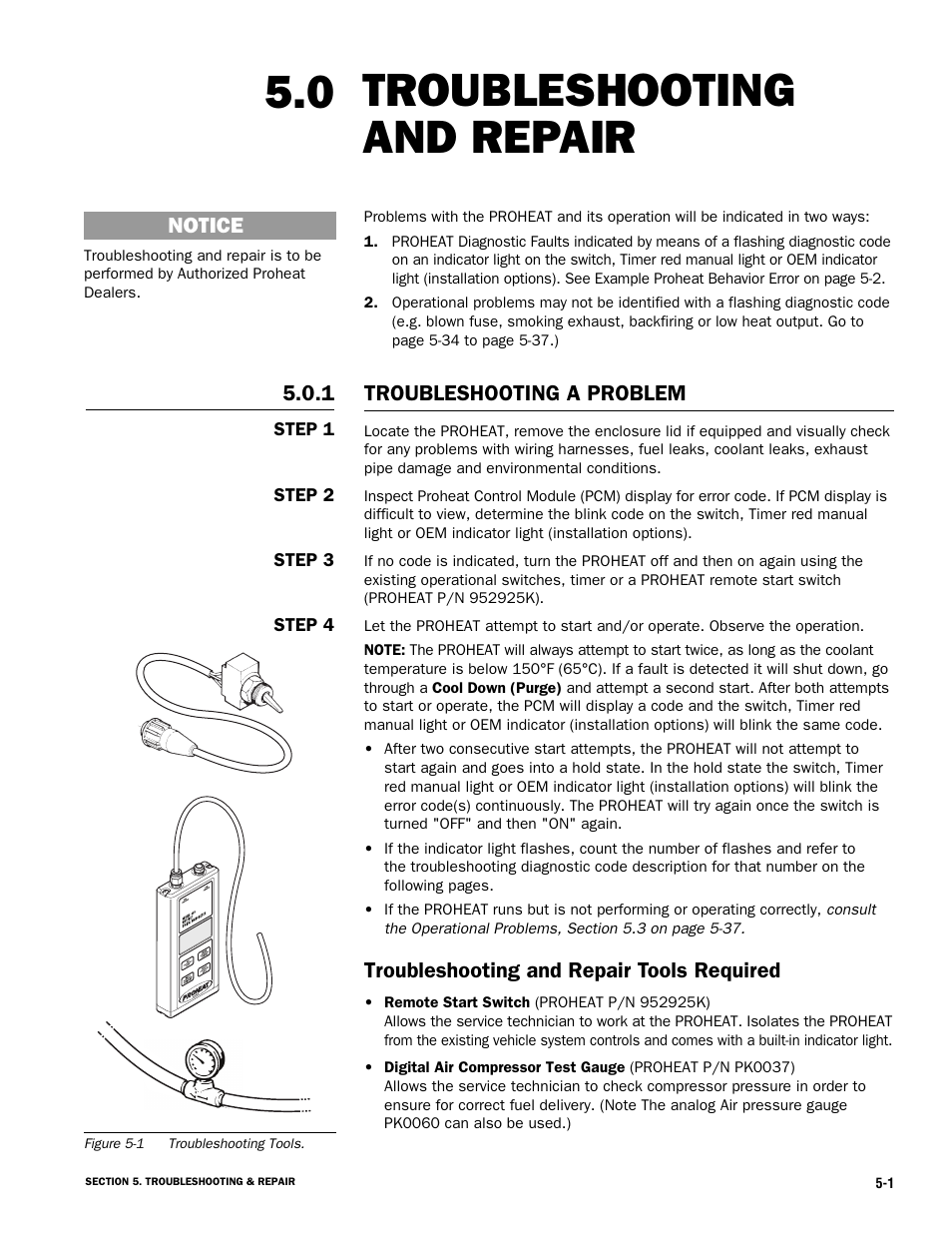 Troubleshooting and repair 5.0, Troubleshooting a problem, Troubleshooting and repair tools required | 1 notice | Proheat X45–School Bus User Manual | Page 58 / 123
