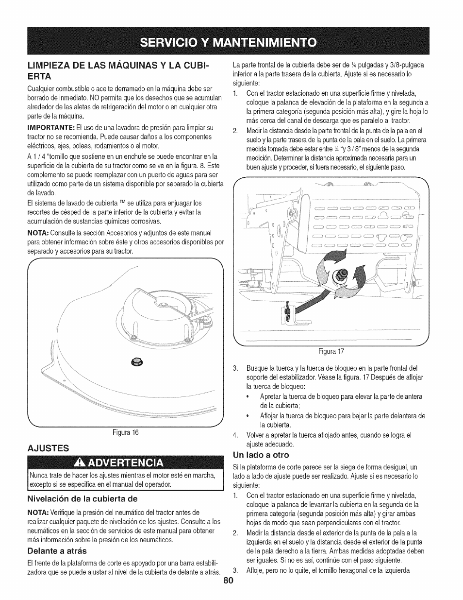 Ajustes, A advertencia, Nivelación de la cubierta de | Delante a atrás, Un lado a otro, Servicio y mantenimiento, Advertencia, Limpieza de las maquinas y la cubi­ erta | Craftsman 247.28919 User Manual | Page 80 / 92