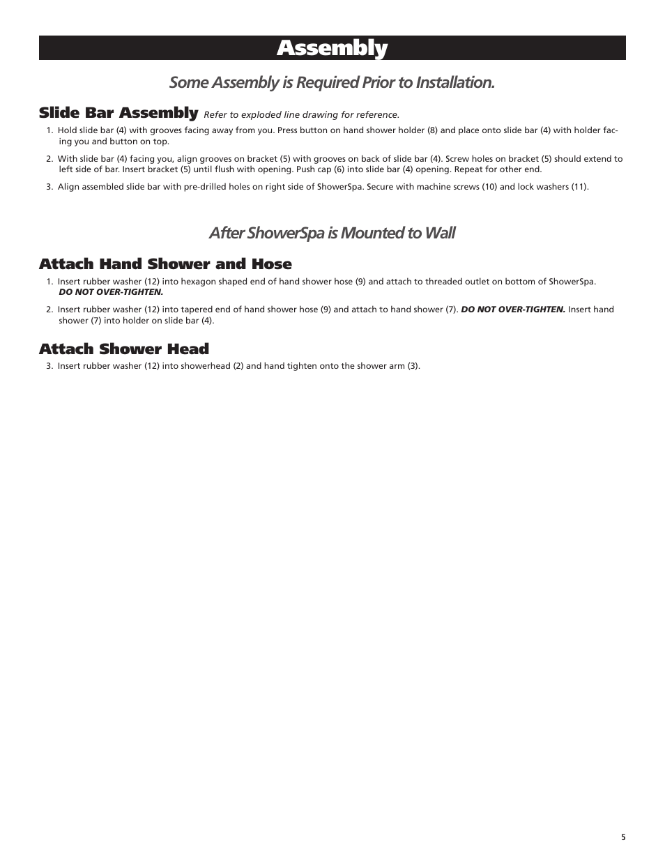 Assembly, Some assembly is required prior to installation, After showerspa is mounted to wall | Slide bar assembly, Attach hand shower and hose, Attach shower head | PULSE ShowerSpas 1022-B Leilani User Manual | Page 5 / 8