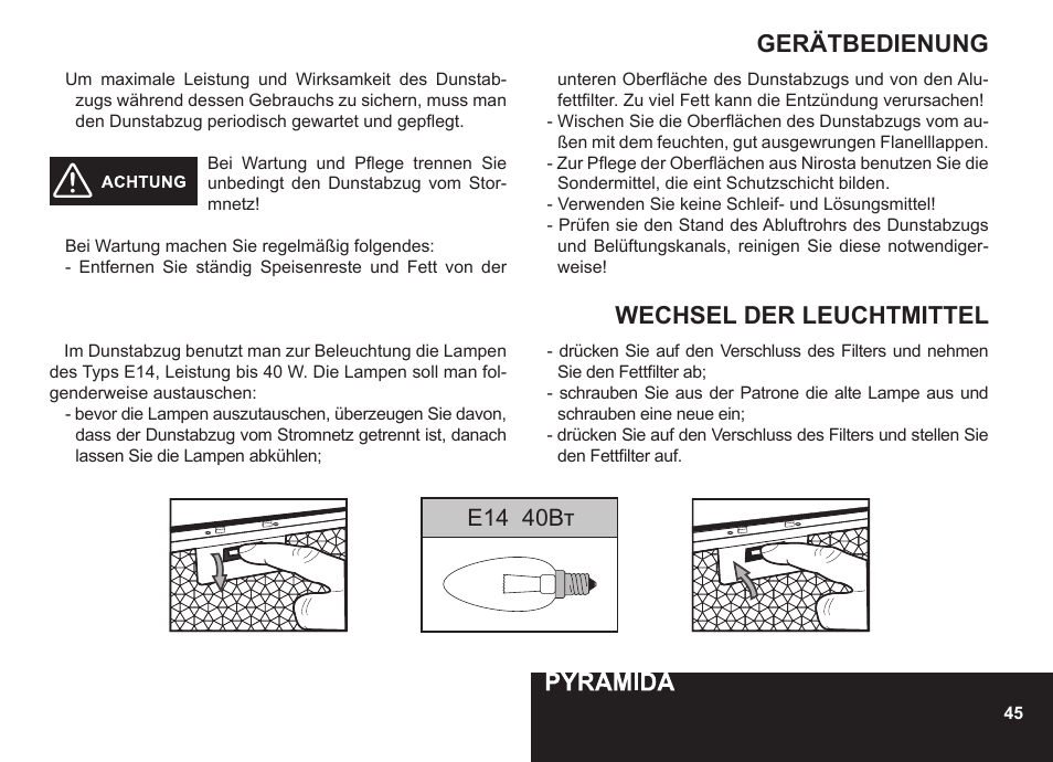Gerätbedienung, Wechsel der leuchtmittel, E14 40вт | PYRAMIDA R 90 User Manual | Page 45 / 48
