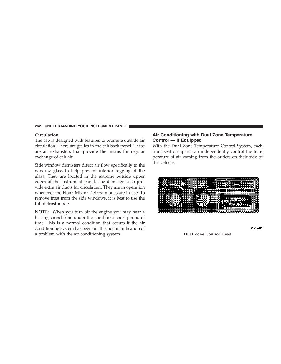 Air conditioning with dual zone temperature, Control — if equipped | Ram Trucks 2007 3500 (Diesel) User Manual | Page 262 / 552