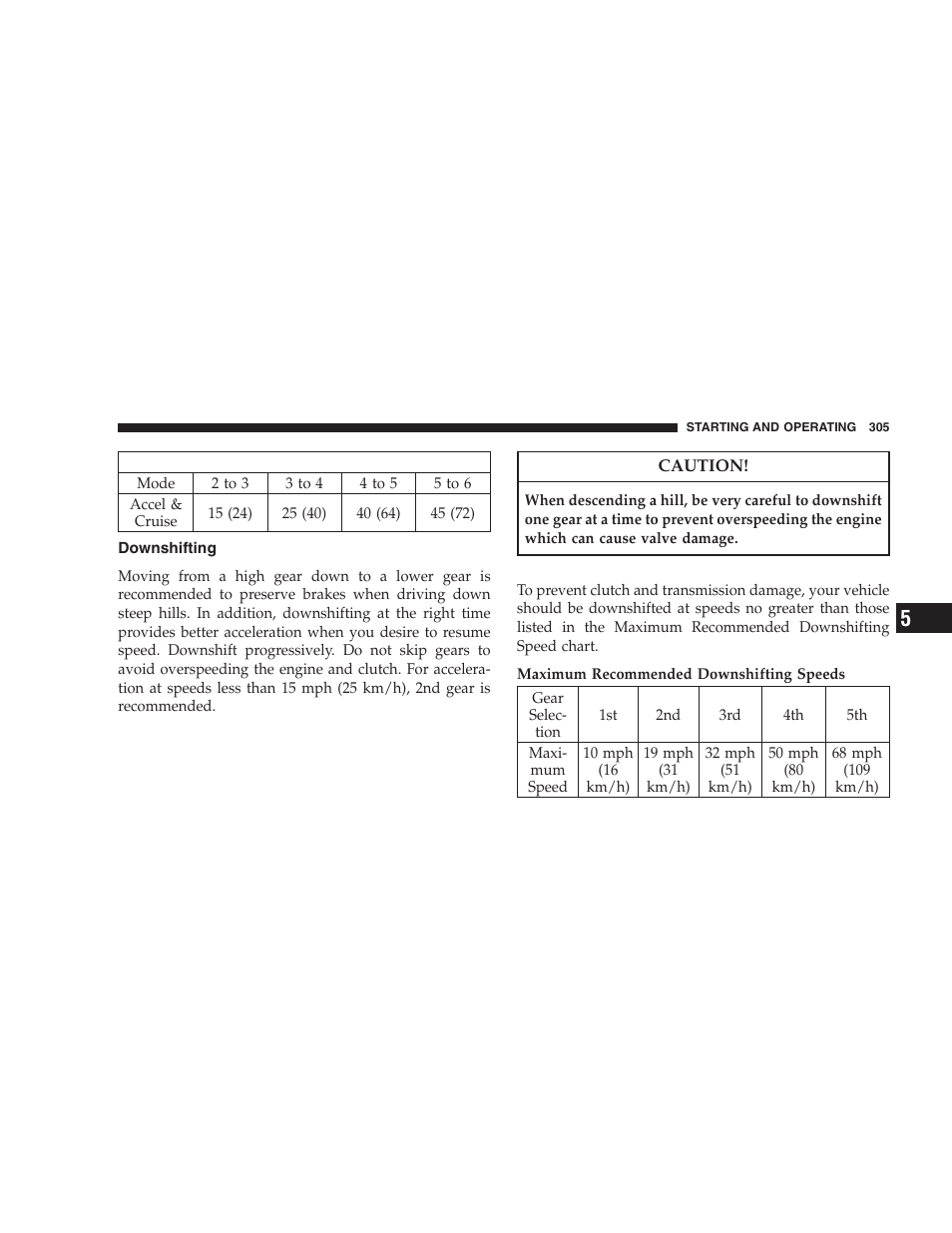 Downshifting | Ram Trucks 2007 3500 (Diesel) User Manual | Page 305 / 552