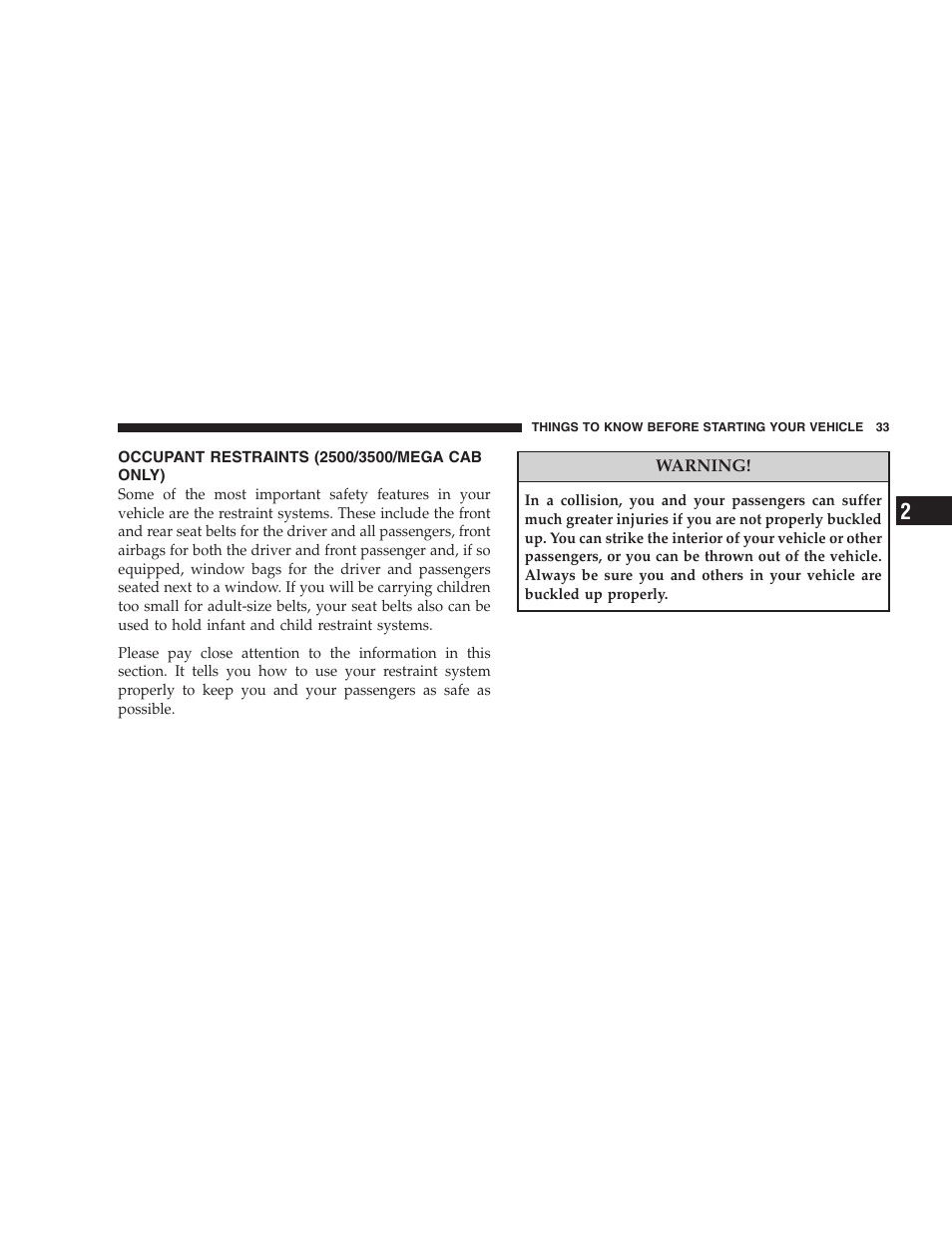 Occupant restraints, 2500/3500/mega cab only) | Ram Trucks 2007 3500 (Diesel) User Manual | Page 33 / 552