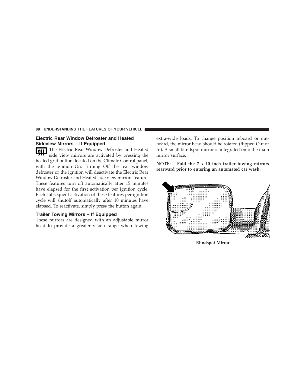 Electric rear window defroster and heated, Sideview mirrors – if equipped, Trailer towing mirrors – if equipped | Ram Trucks 2007 3500 (Diesel) User Manual | Page 88 / 552