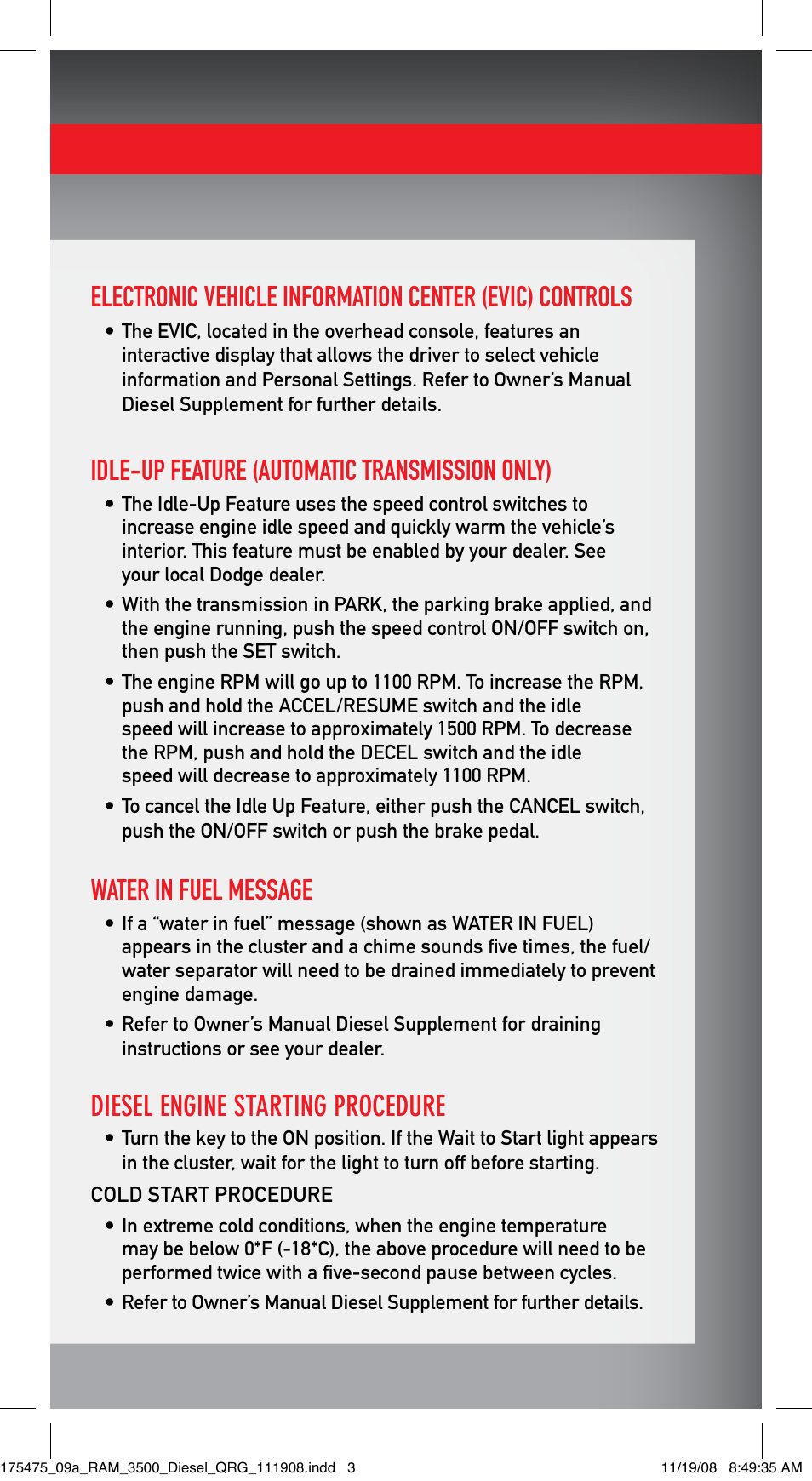 Idle-up feature (automatic transmission only), Water in fuel message, Diesel engine starting procedure | Ram Trucks 2009 Diesel - Quick Reference Guide User Manual | Page 3 / 12