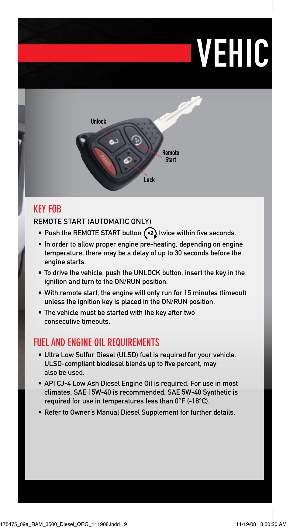 Vehicle features, Key fob, Fuel and engine oil requirements | Ram Trucks 2009 Diesel - Quick Reference Guide User Manual | Page 8 / 12
