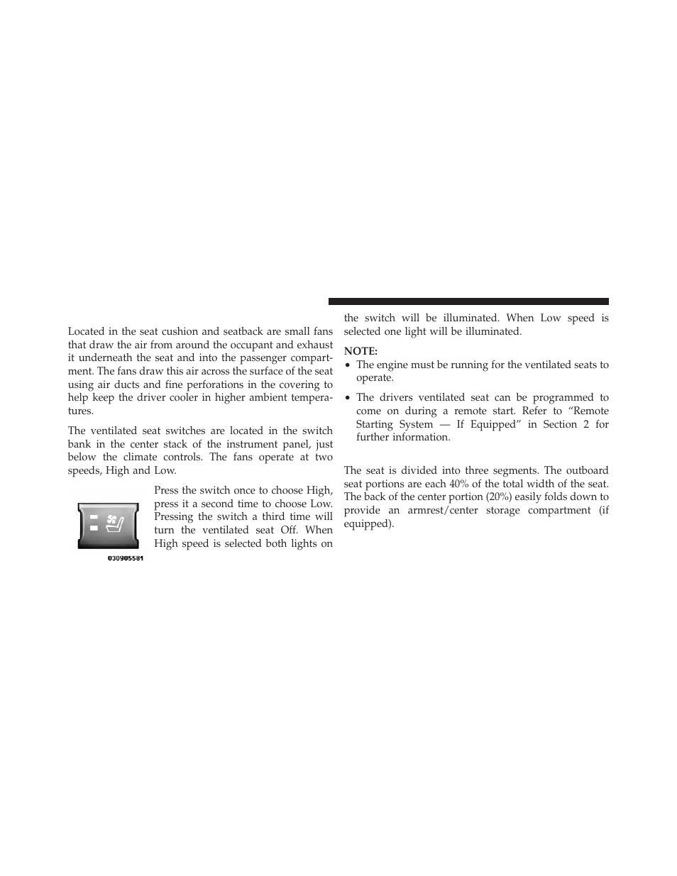 Ventilated seats - if equipped, 20-40 front bench seat - if equipped | Ram Trucks 2009 1500 - Owner Manual User Manual | Page 142 / 543