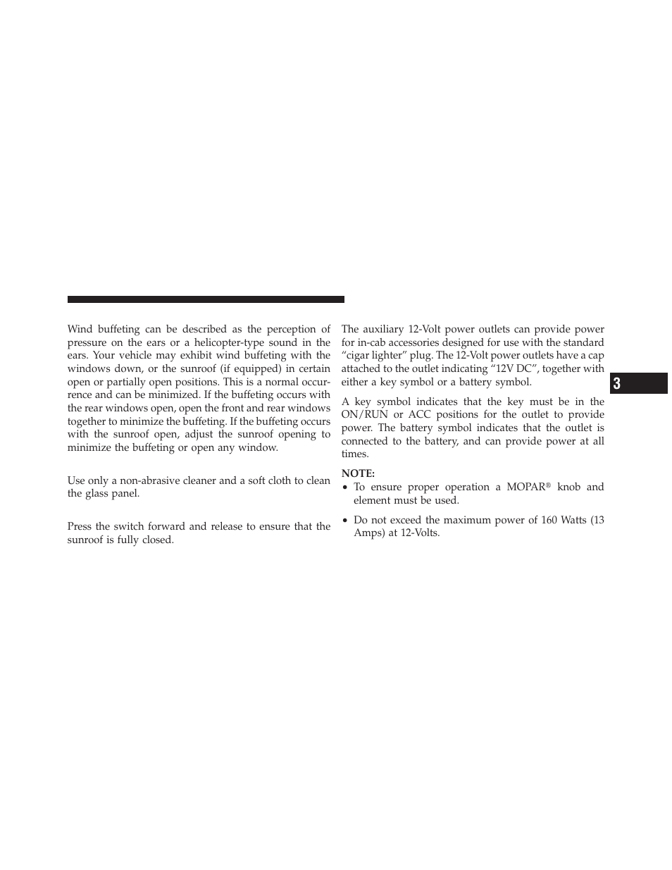 Wind buffeting, Sunroof maintenance, Sunroof fully closed | Electrical power outlets | Ram Trucks 2009 1500 - Owner Manual User Manual | Page 185 / 543