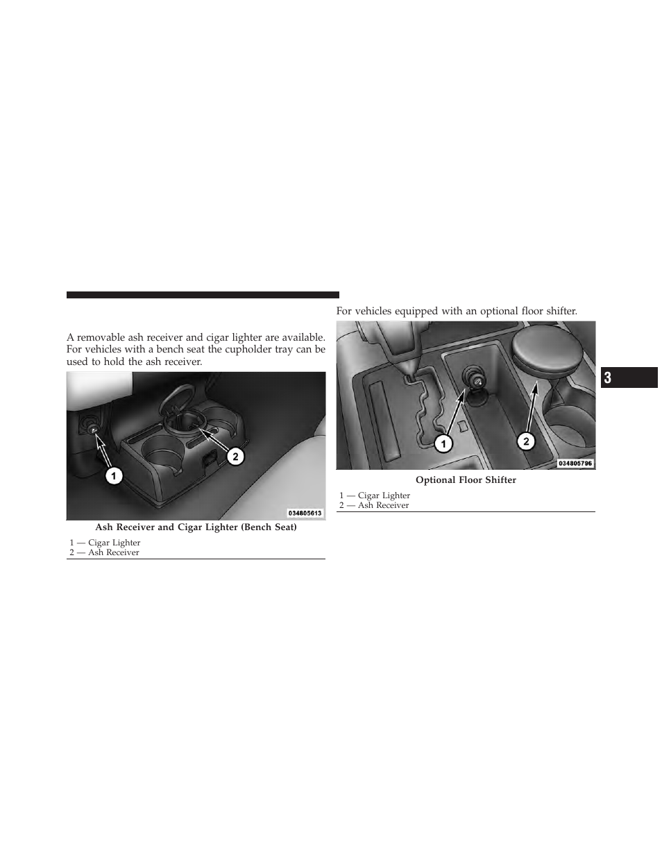 Cigar lighter and ash receiver - if equipped | Ram Trucks 2009 1500 - Owner Manual User Manual | Page 189 / 543