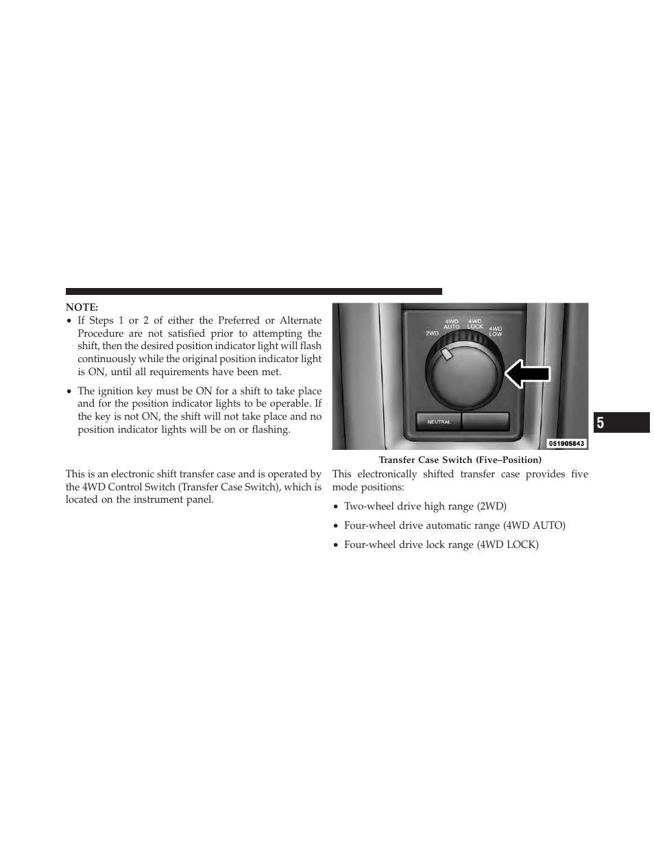 Electronically shifted transfer case, Five-position switch) — if equipped | Ram Trucks 2009 1500 - Owner Manual User Manual | Page 335 / 543